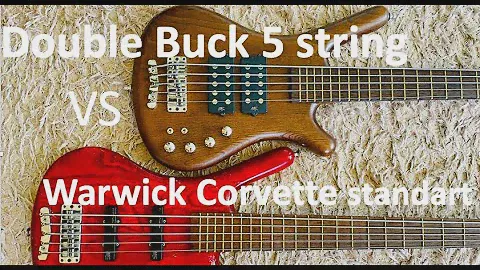 Warwick Corvette standart VS Warwick Corvette Double Buck 5 string