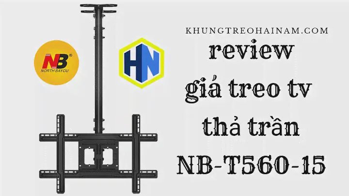 Review Giá treo tivi trần nhập khẩu NB T560-15(32-65")
